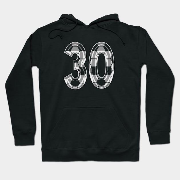 Soccer Number 30 Soccer Jersey #30 Soccer Mom Player Fan Hoodie by TeeCreations